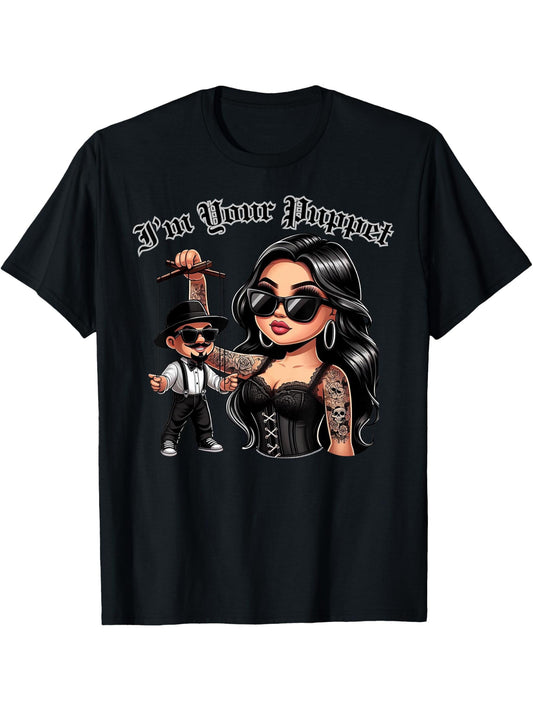 i'm Your Puppet chicana Style Design Graphics T-Shirt 180G 100% Cotton Printed Short-Sleeve T-Shirt for New Year, Valentine'S Day Gifts for Men Dad Husband Grandpa, S-XXXL, Black