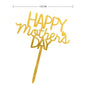 Happy Mothers Day Cake Topper Gold Red Tulip Acrylic MOM Birthday Party Cake Toppers Dessert Decoration Mother's Day Gifts