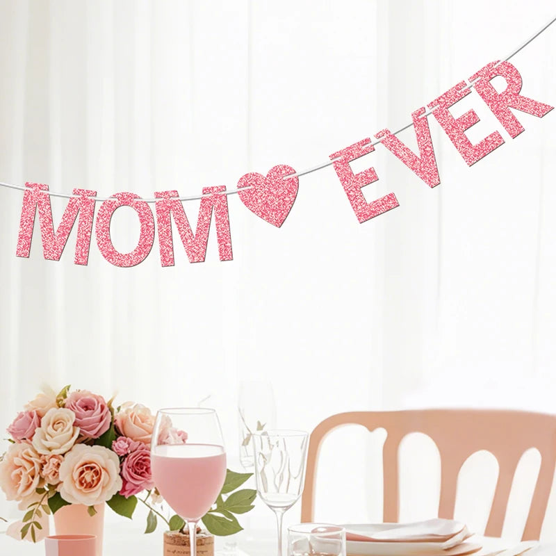 Glitter “Best Mom Ever” Banner – Heart Garland for Mother’s Day & Birthday Parties