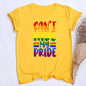 Rainbow Can't Hit My Pride Print Women Tshirt