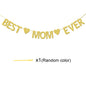 Glitter “Best Mom Ever” Banner – Heart Garland for Mother’s Day & Birthday Parties