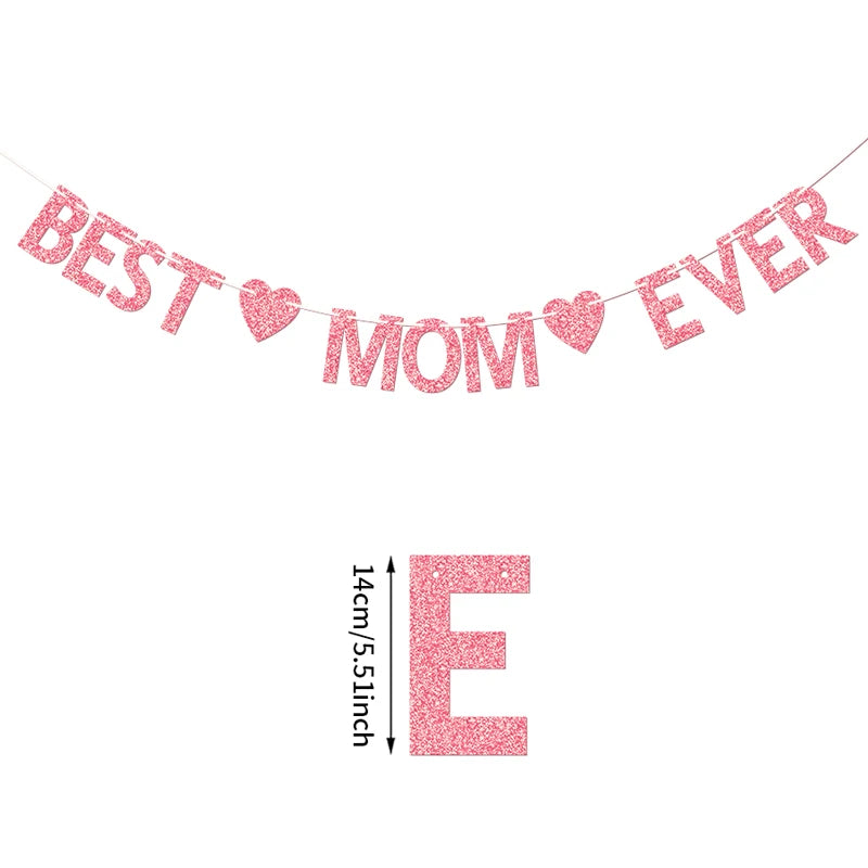 Glitter “Best Mom Ever” Banner – Heart Garland for Mother’s Day & Birthday Parties