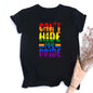 Rainbow Can't Hit My Pride Print Women Tshirt