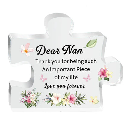 Acrylic Nana Gift – “Thank You for Being Such an Important Piece of My Life” Keepsake