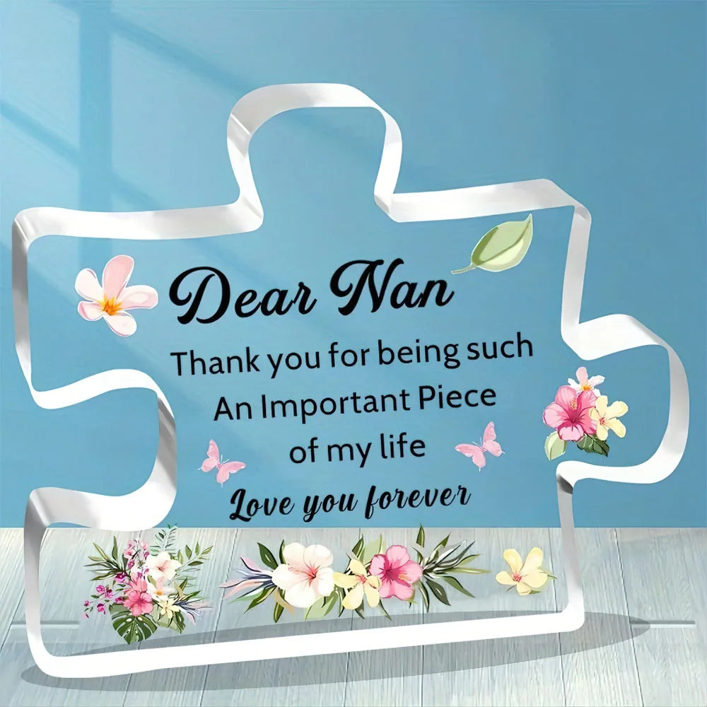 Acrylic Nana Gift – “Thank You for Being Such an Important Piece of My Life” Keepsake